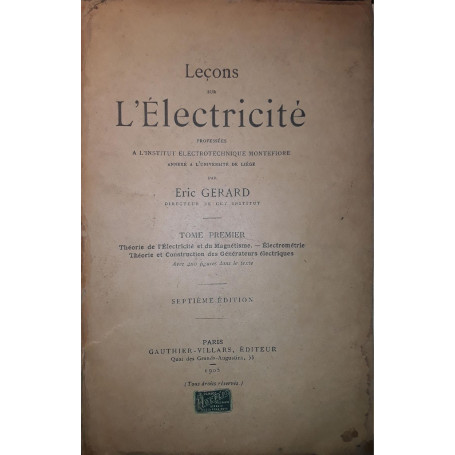 Lecons sur l'électricité: tome premier