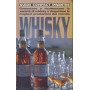 Whisky : conoscere e riconoscee le varieta di whisky e degustare le migliori produzioni del mondo