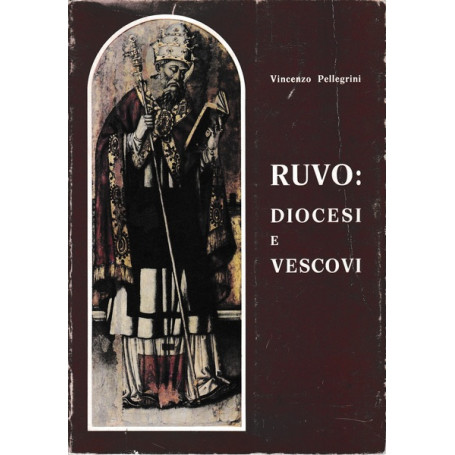 Ruvo: Diocesi e Vescovi