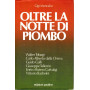 Oltre la notte di piombo