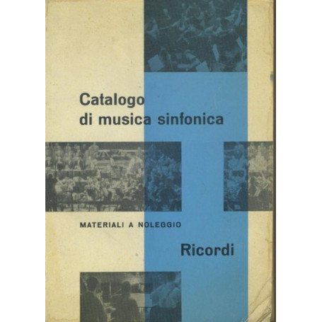 Catalogo di musica sinfonica. Materiali a noleggio