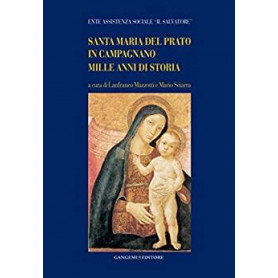 Santa Maria del Prato in Campagnano. Mille anni di storia