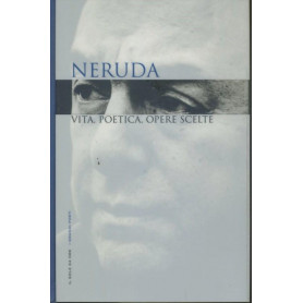 Neruda. Vita