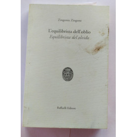 L'equilibrista dell'oblio. Equilibrista del olvido
