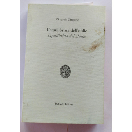 L'equilibrista dell'oblio. Equilibrista del olvido