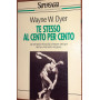 Te stesso al cento per cento