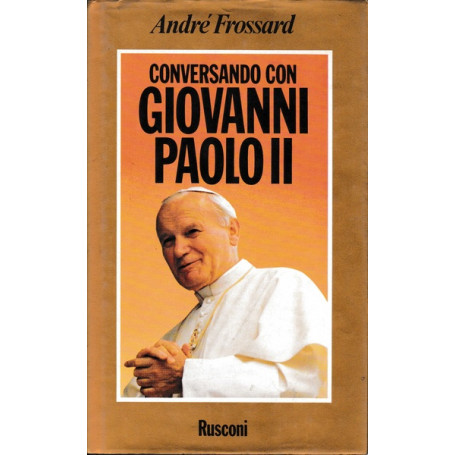 Conversando con Giovanni Paolo II
