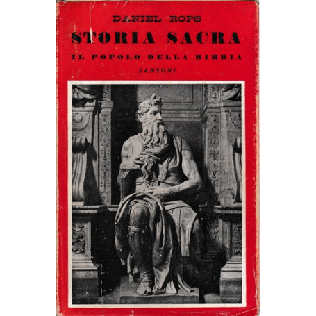 Storia Sacra. Il popolo della Bibbia