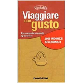 Viaggiare con gusto