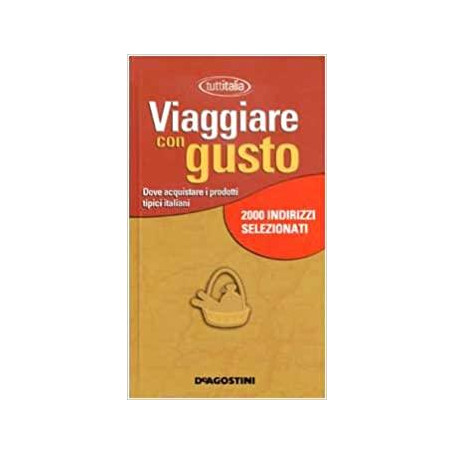 Viaggiare con gusto