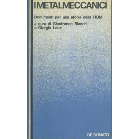 I metalmeccanici