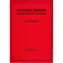 Vaticano minore. Altri scritti vaticani