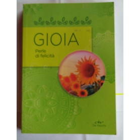 Gioia. Perle di felicita'