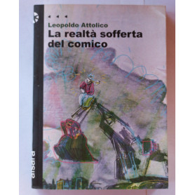 La realtà  sofferta del comico