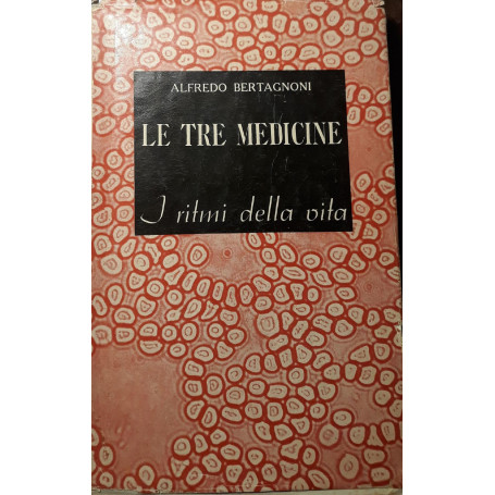 Le tre medicine: i ritmi della vita
