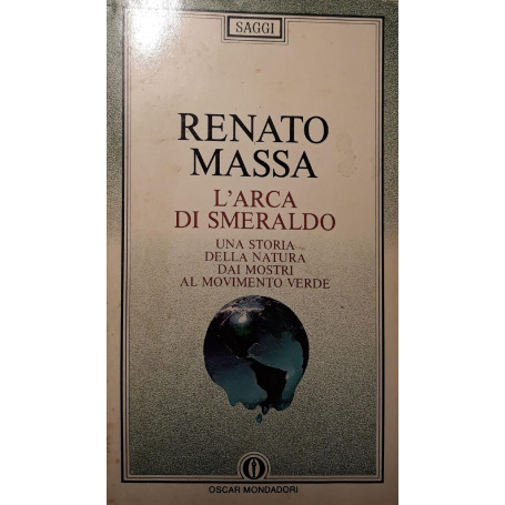 L' arca di smeraldo : una storia della natura dai mostri al movimento verde