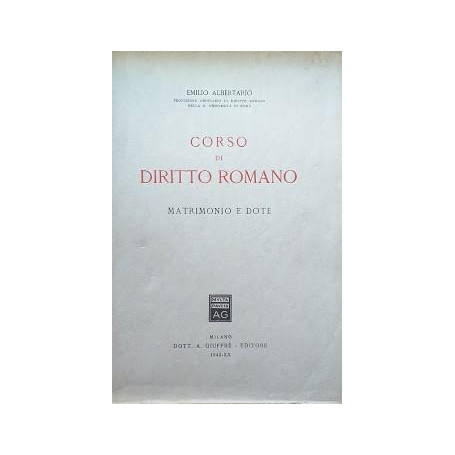 Corso di Diritto Romano. Matrimonio e dote