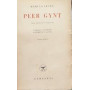 Peer Gynt. Poema drammatico in cinque atti