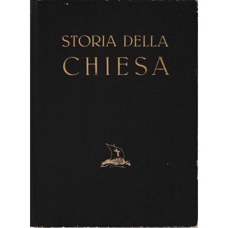 Storia della Chiesa. Volumi I-II-III-IV