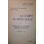 La chaine du Mont Blanc (II): Aiguilles de Chamonix Grandes Jorasses