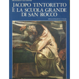 Jacopo Tintoretto e la scuola grande di San Rocco