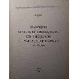 Franchises statuts et ordonnances des seigneuries de vallaise et d'arnad (XIV - XVI siecles)
