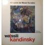 Wassili Kandinsky - 43 opere dai musei sovietici