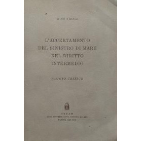 L'accertamento del sinistro di mare nel diritto intermedio