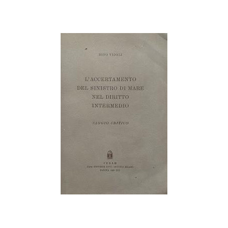L'accertamento del sinistro di mare nel diritto intermedio