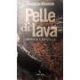 Pelle di lava: omaggio a Mazzullo