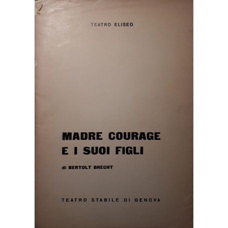 Madre courage e suoi figli - Teatro stabile di Genova stagione 1970-71