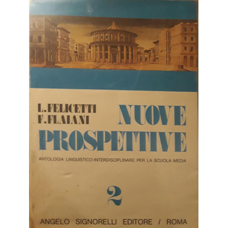 Nuove prospettive: antologia linguistico - interdisciplinare per la scuola media (Vol.2)