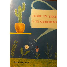 L'enciclopedia della fanciulla: Fiori in casa e in giardino (n.9)