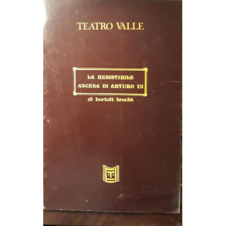 La resistibile ascesa di Arturo UI
