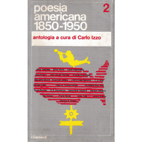 Poesia americana 1850-1950. Vol. secondo