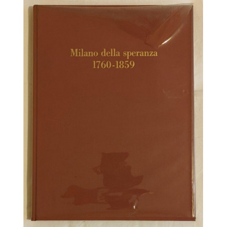 Milano della speranza 1760-1859