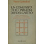 Un comunista nelle prigioni di Fidel Castro