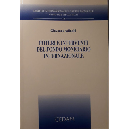 Poteri e interventi del Fondo monetario internazionale