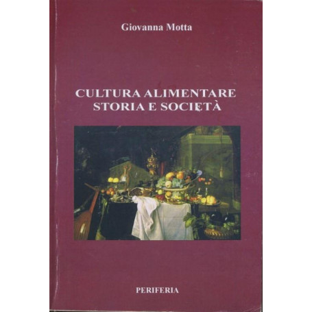 Cultura alimentare storia e società