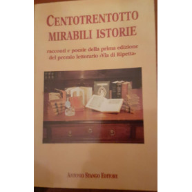 Centotrentotto mirabili istorie