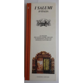 I salumi d'Italia : le delizie dei cento sapori