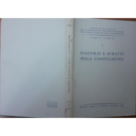 Discorsi e scritti sulla costituzione I