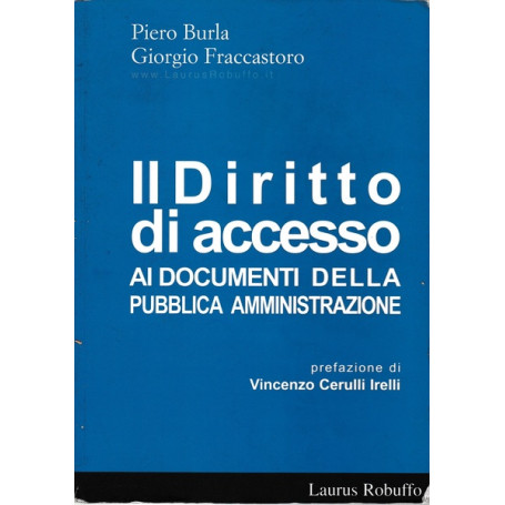 Il diritto di accesso ai documenti della pubblica amministrazione
