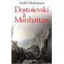 Dostoà¯evski à  Manhattan