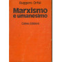 Marxismo e umanesimo