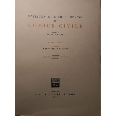 Rassegna di Giurisprudenza sul codice civile  (libro sesto)