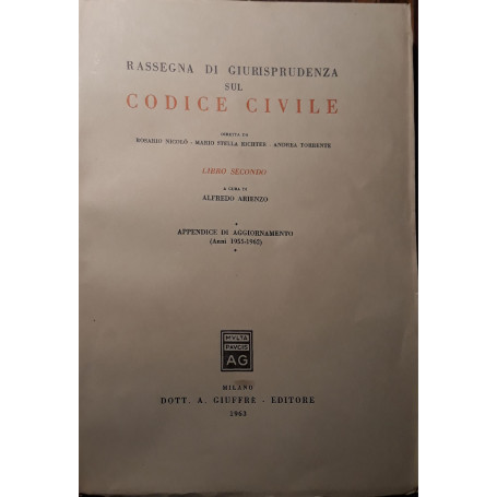 Rassegna di giurisprudenza sul codice civile (Libro secondo)