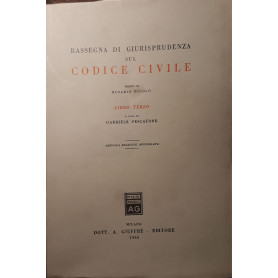 Rassegna di giurisprudenza sul codice civile (libro terzo)