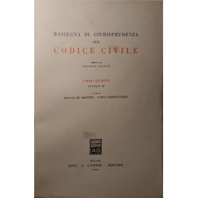 Rassegna di giurisprudenza sul codice civile (libro quarto