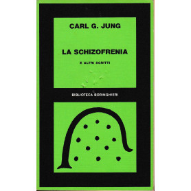 La schizofrenia e altri scritti